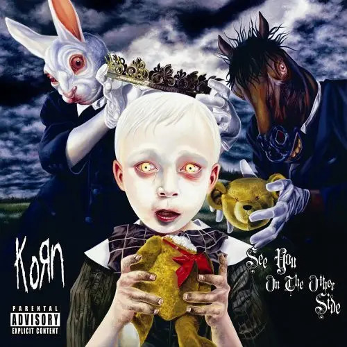 Korn see you the - the, other